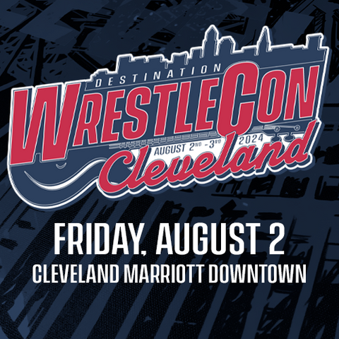 Des:Wrestlecon Cleveland Friday, Aug 2nd