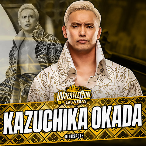 4/19 - 4/20 - WrestleCon Las Vegas - Kazuchika Okada Meet and Greet