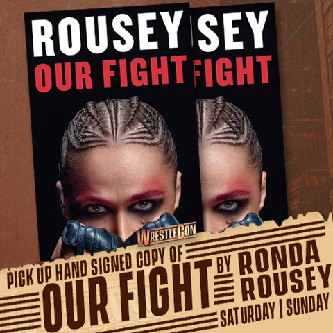 Hand Signed Our Fight : Ronda Rousey Book Pick Up E Ticket